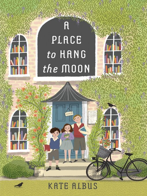 Title details for A Place to Hang the Moon by Kate Albus - Available